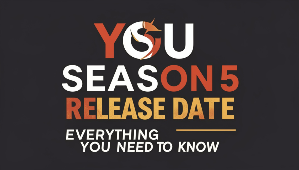 You Season 5 Release Date